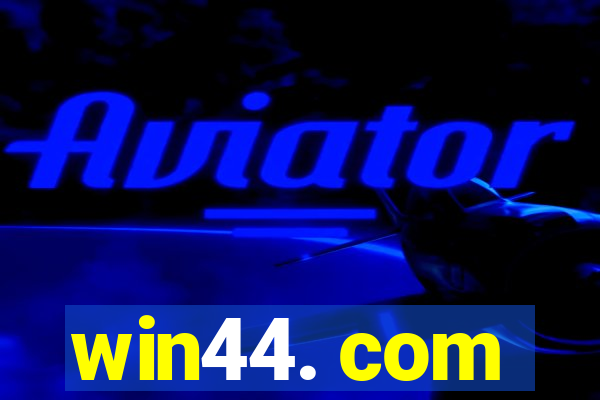 win44. com